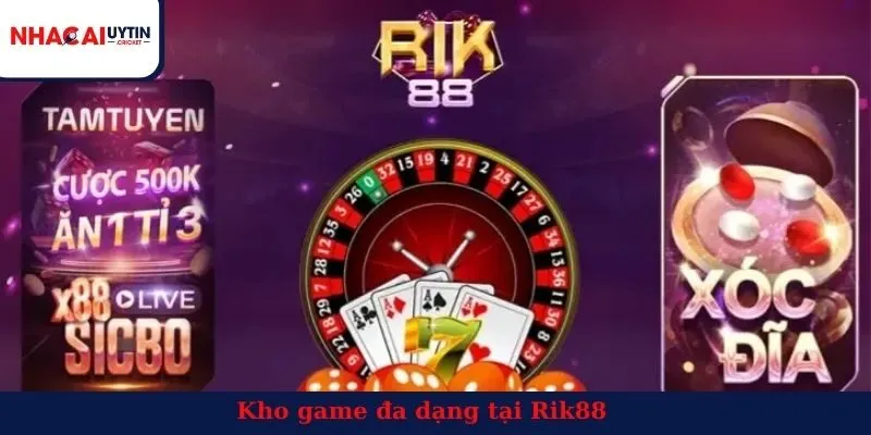 Kho game đa dạng tại Rik88