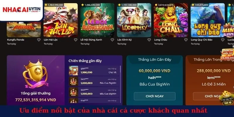 Ưu điểm nổi bật của nhà cái cá cược khách quan nhất