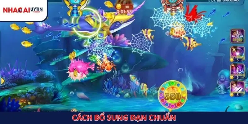 Chiến thuật sử dụng đạn hiệu quả trong bắn cá với cách bổ sung đạn chuẩn